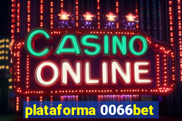 plataforma 0066bet